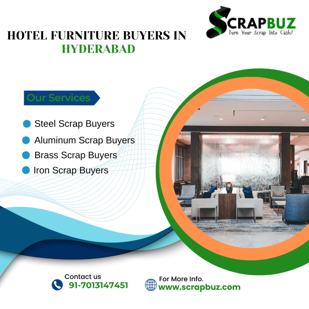 Hotel Furniture Scrap Buyers Hyderabad
